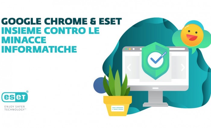 ESET e Google Chrome insieme nella lotta contro le minacce online