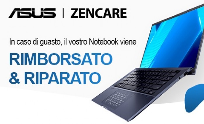 Asus ZenCare: riparazione gratuita e rimborso fino a 1.000 € sui nuovi notebook