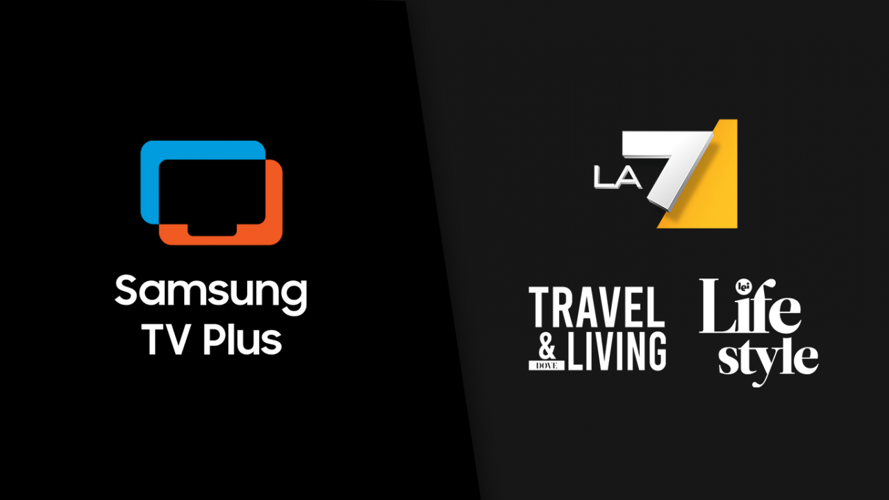 Su Samsung TV Plus disponibili LA7, Travel & Living by Dove e Lifestyle by Lei