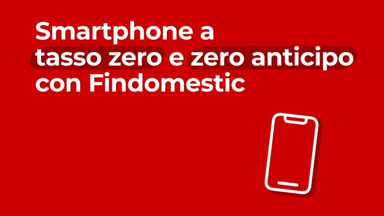 iliad: smartphone a tasso zero e zero anticipo con Findomestic